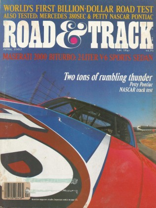 ROAD & TRACK 1982 APR - PETTY PONTIAC, RENAULT RE30, MERCEDES-BENZ 380SEC